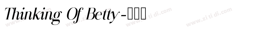 Thinking Of Betty字体转换